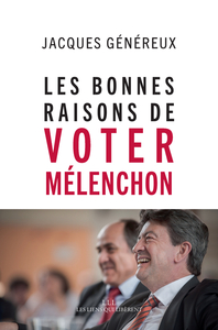 LES BONNES RAISONS DE VOTER MELENCHON