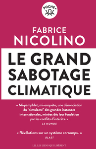 LE GRAND SABOTAGE CLIMATIQUE - REVELATIONS SUR UN SYSTEME CORROMPU