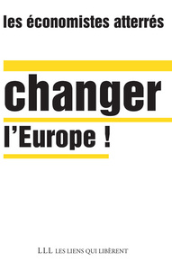 CHANGER L'EUROPE !