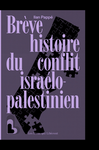 Brève histoire du conflit Israelo-Palestinien