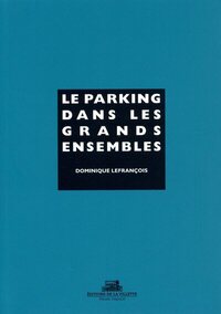 Le Parking dans les grands ensembles