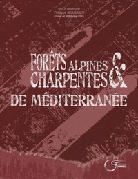 Forêts Alpines Et Charpentes