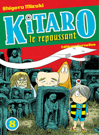 Kitaro le repoussant tome 8