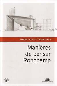 Manières de penser Ronchamp
