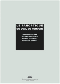 Le Panoptique ou l'oeil du pouvoir