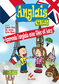 Apprendre l'anglais avec Théo et Lucy (livre de l'élève)