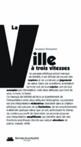 La Ville à trois vitesse