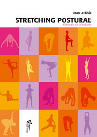 LE STRETCHING POSTURAL - METHODES ET BIENFAITS