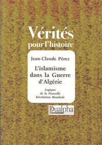 L'islamisme dans la guerre d'algerie