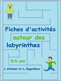 Fiches d'activités autour des Labyrinthes GS