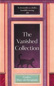 PAULINE BAER DE PERIGNON THE VANISHED COLLECTION /ANGLAIS