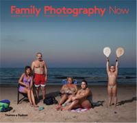 Family Photography Now /anglais