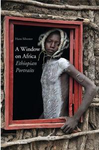 Hans Silvester A Window on Africa /anglais