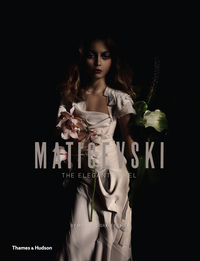 Maticevski The Elegant Rebel /anglais