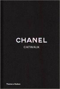 Chanel Catwalk - The Karl Lagerfeld Collections /anglais