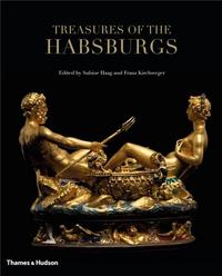 TREASURES OF THE HABSBURGS /ANGLAIS