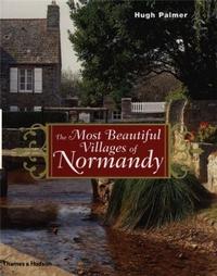 The Most Beautiful Villages of Normandy /anglais