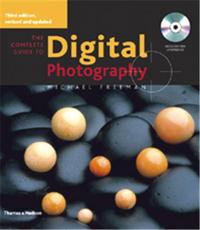 Complete Guide to Digital Photography /anglais