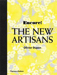ENCORE! THE NEW ARTISANS /ANGLAIS