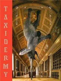 Taxidermy (Hardback) /anglais