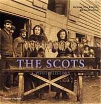 The Scots A Photohistory (Hardback) /anglais