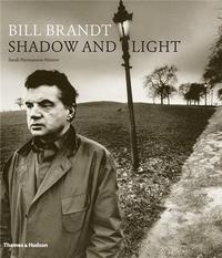 Bill Brandt Shadow and Light /anglais