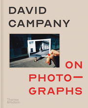 David Campany On Photographs /anglais