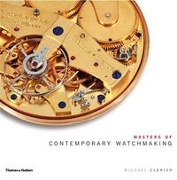 Masters of Contemporary Watchmaking /anglais
