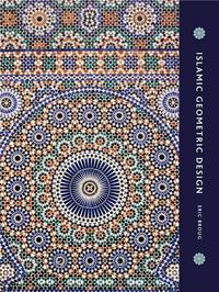 Islamic Geometric Design /anglais