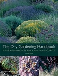 Dry Gardening Handbook /anglais