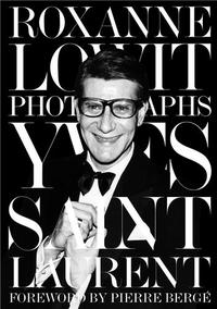 ROXANNE LOWIT YVES SAINT LAURENT /ANGLAIS