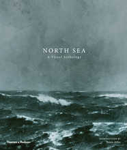 North Sea A Visual Anthology /anglais