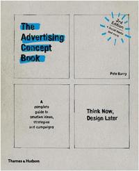 THE ADVERTISING CONCEPT BOOK (3RD ED.) /ANGLAIS