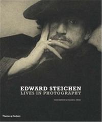 Edward Steichen Lives in Photography /anglais