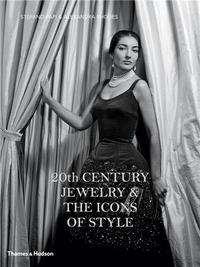 20th Century Jewelry & The Icons of Style /anglais