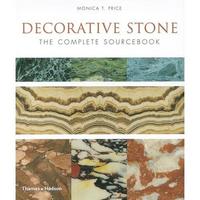 Decorative Stone The Complete Sourcebook /anglais