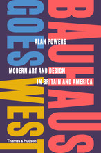 Bauhaus Goes West (Hardback) /anglais