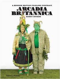 Arcadia Britannica British Folklore Portraits /anglais