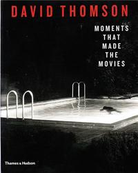 Moments that Made the Movies (Hardback) /anglais