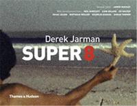 DEREK JARMAN SUPER 8 /ANGLAIS