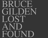 Bruce Gilden Lost & Found /anglais