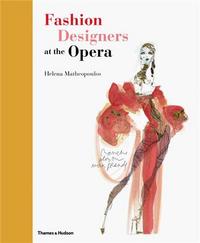 FASHION DESIGNERS AT THE OPERA /ANGLAIS