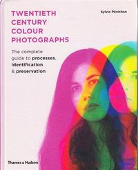 Twentieth-Century Colour Photographs /anglais