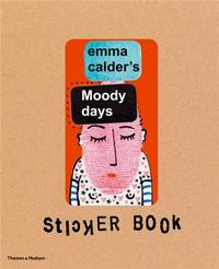 Emma Calder's Moody Days Sticker Book /anglais