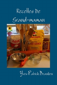 RECETTES DE GRAND-MAMAN