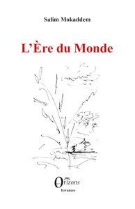 L'ERE DU MONDE