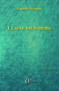 Le sexe est bohème