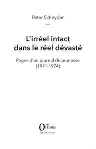 L'irréel intact dans le réel dévasté