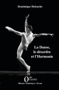 La Danse, le désordre et l'Harmonie