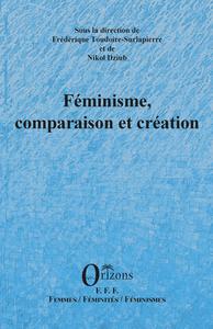 Féminisme, comparaison et création